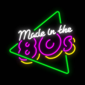 Made In the 80s